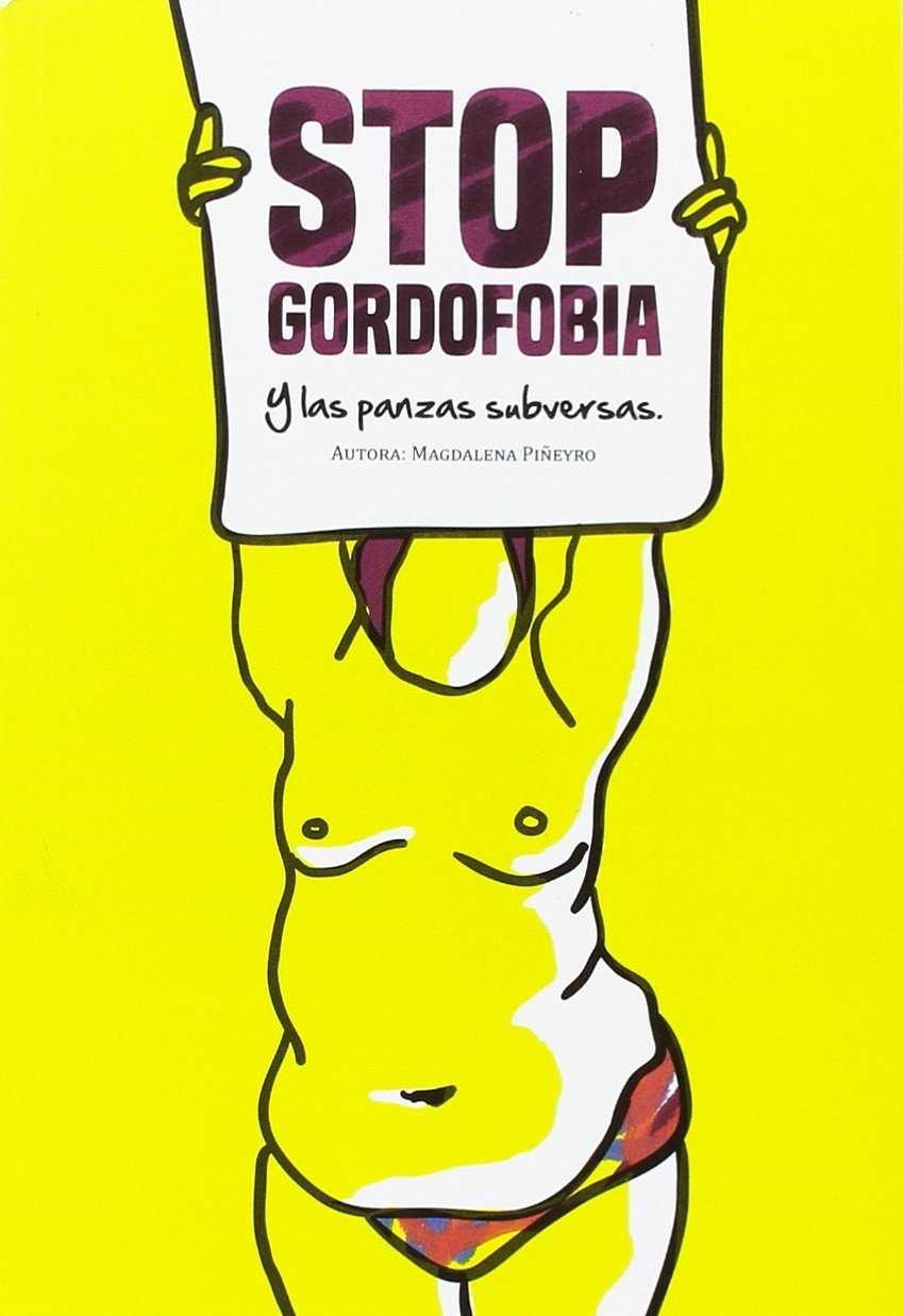 STOP GORDOFOBIA | 9788494337482 | PIÑEYRO, MAGDALENA | Llibreria La Gralla | Llibreria online de Granollers