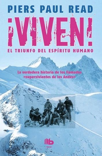 VIVEN  EL TRIUNFO DEL ESPIRITU HUMANO | 9788490702369 | READ, PIERS PAUL | Llibreria La Gralla | Llibreria online de Granollers