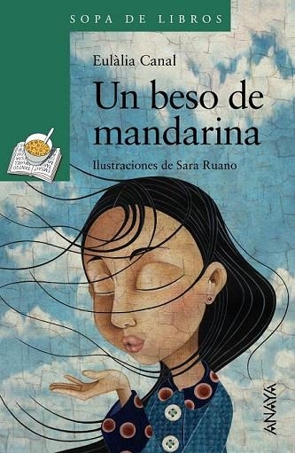 UN  BESO DE MANDARINA | 9788469808726 | CANAL, EULALIA | Llibreria La Gralla | Llibreria online de Granollers