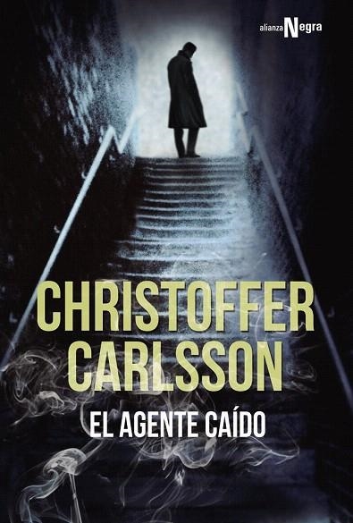 AGENTE CAIDO, EL | 9788491042907 | CARLSSON, CHRISTOFFER | Llibreria La Gralla | Llibreria online de Granollers