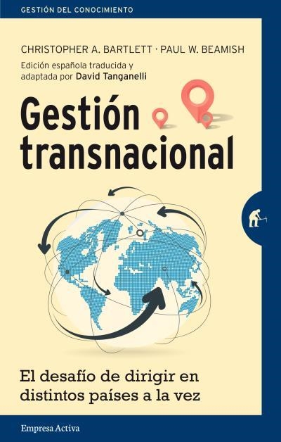 GESTION TRANSNACIONAL | 9788492921430 | BARTLETT, CHRISTOPHER; BEAMISH, PAUL | Llibreria La Gralla | Llibreria online de Granollers