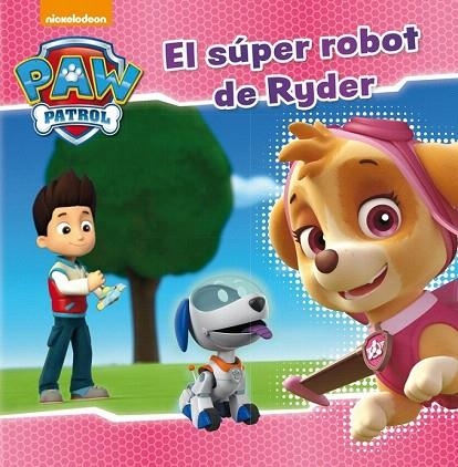 SÚPER ROBOT DE RYDER, EL  | 9788448846282 | NICKELODEON | Llibreria La Gralla | Llibreria online de Granollers