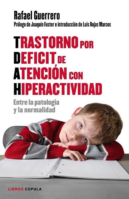 TRASTORNO POR DEFICIT DE ATENCION CON HIPERACTIVIDAD | 9788448022198 | GUERRERO,  RAFAEL | Llibreria La Gralla | Llibreria online de Granollers