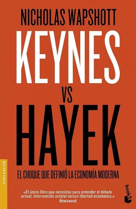 KEYNES VS HAYEK EL CHOQUE QUE DEFINIO LA ECONOMIA MODERNA | 9788423425129 | WAPSHOTT, NICHOLAS | Llibreria La Gralla | Llibreria online de Granollers