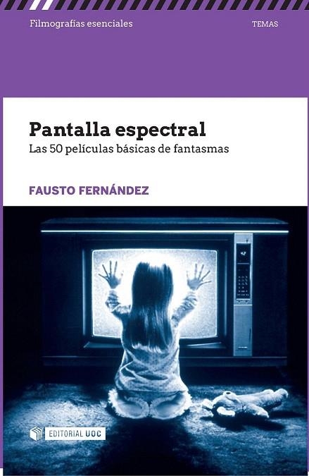 PANTALLA ESPECTRAL | 9788491161714 | FERNÁNDEZ, FAUSTO | Llibreria La Gralla | Llibreria online de Granollers