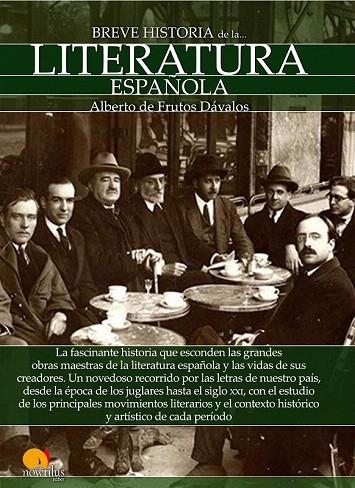 BREVE HISTORIA DE LA LITERATURA ESPAÑOLA | 9788499677903 | DE FRUTOS, ALBERTO | Llibreria La Gralla | Llibreria online de Granollers