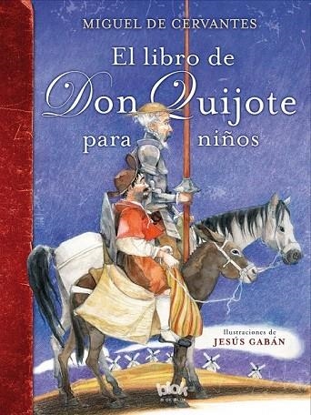 LIBRO DE DON QUIJOTE PARA NIÑOS, EL | 9788416075980 | MAGLIA, HAROLDO | Llibreria La Gralla | Llibreria online de Granollers