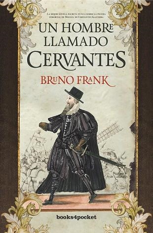 HOMBRE LLAMADO CERVANTES, UN (BOLSILLO) | 9788415870944 | FRANK, BRUNO | Llibreria La Gralla | Llibreria online de Granollers