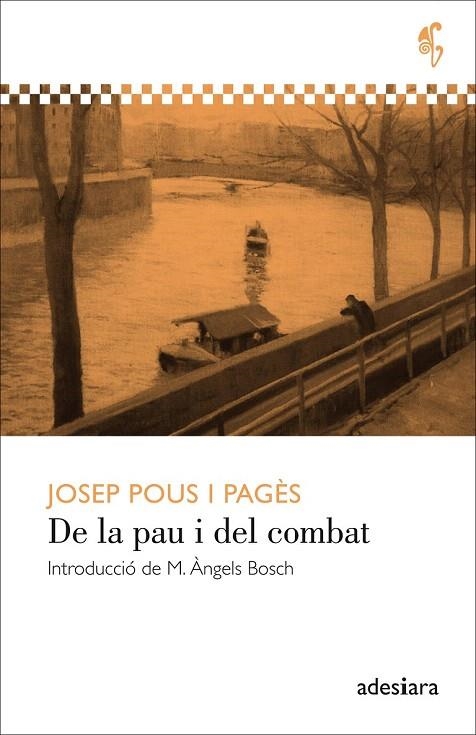 DE LA PAU I DEL COMBAT | 9788494384400 | POUS I PAGES, JOSEP | Llibreria La Gralla | Llibreria online de Granollers