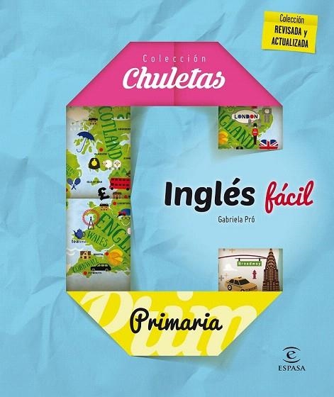 INGLÉS FÁCIL PRIMARIA | 9788467044287 | PRÓ, GABRIELA | Llibreria La Gralla | Llibreria online de Granollers