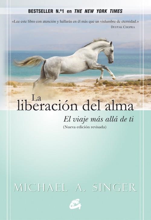 LIBERACION DEL ALMA | 9788484455110 | SINGER, MICHAEL A. | Llibreria La Gralla | Llibreria online de Granollers