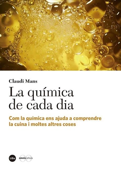 QUÍMICA DE CADA DIA, LA | 9788447539741 | MANS, CLAUDI | Llibreria La Gralla | Llibreria online de Granollers