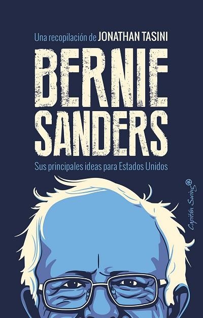 BERNIE SANDERS | 9788494531187 | TASINI, JONATHAN | Llibreria La Gralla | Llibreria online de Granollers