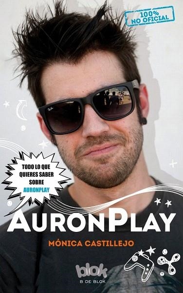 AURONPLAY. 100% NO OFICIAL | 9788416075997 | CASTILLEJO, MÓNICA | Llibreria La Gralla | Llibreria online de Granollers