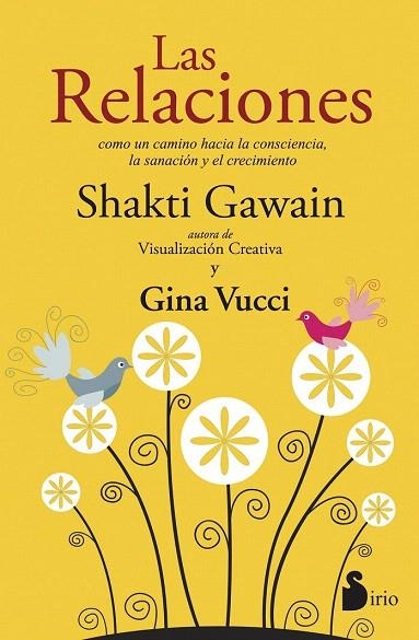 RELACIONES, LAS | 9788416579280 | GAWAIN, SHAKTI | Llibreria La Gralla | Llibreria online de Granollers