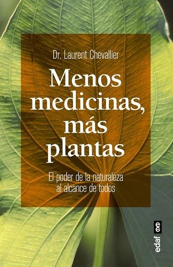 MENOS MEDICINAS, MÁS PLANTAS | 9788441436244 | CHEVALLIER, LAURENT | Llibreria La Gralla | Librería online de Granollers