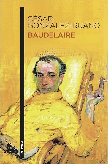 BAUDELAIRE | 9788408155171 | GONZALEZ-RUANO, CESAR | Llibreria La Gralla | Llibreria online de Granollers