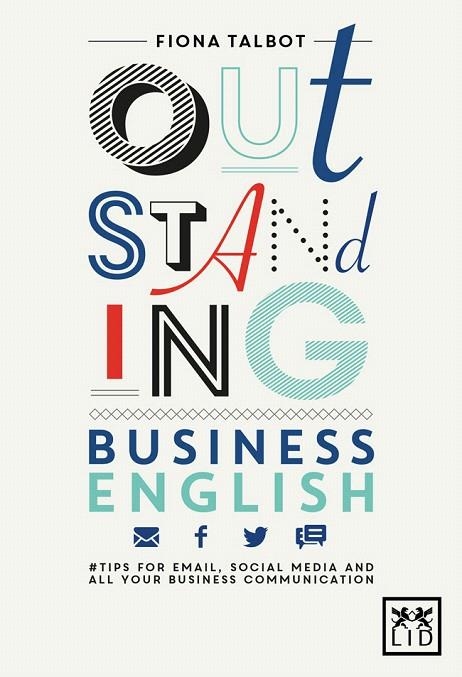 OUTSTANDING BUSINESS ENGLISH | 9788416624584 | TALBOT, FIONA | Llibreria La Gralla | Llibreria online de Granollers