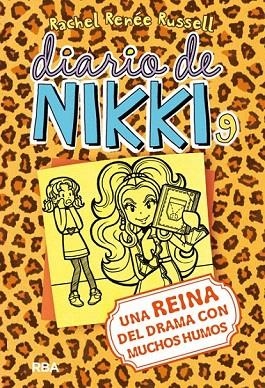 DIARIO DE NIKKI 9. UNA REINA DEL DRAMA CON MUCHOS HUMOS | 9788427209718 | RUSSELL, RACHEL RENEE | Llibreria La Gralla | Llibreria online de Granollers