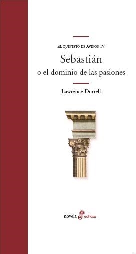 SEBASTIAN O EL DOMINIO DE LAS PASIONES | 9788435010351 | DURELL, LAWRENCE | Llibreria La Gralla | Llibreria online de Granollers