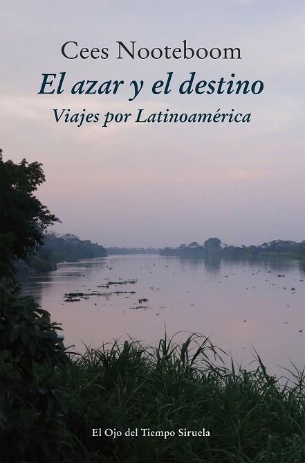 AZAR Y EL DESTINO, EL | 9788416638949 | NOOTEBOOM, CEES | Llibreria La Gralla | Librería online de Granollers