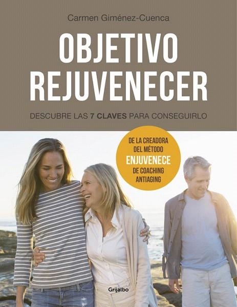 OBJETIVO REJUVENECER | 9788416449224 | GIMENEZ-CUENCA, CARMEN | Llibreria La Gralla | Llibreria online de Granollers