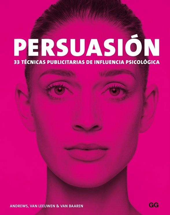 PERSUASIÓN | 9788425228940 | ANDREWS, MARC/VAN LEEUWEN, MATTHIJS/VAN BAAREN, RICK | Llibreria La Gralla | Llibreria online de Granollers