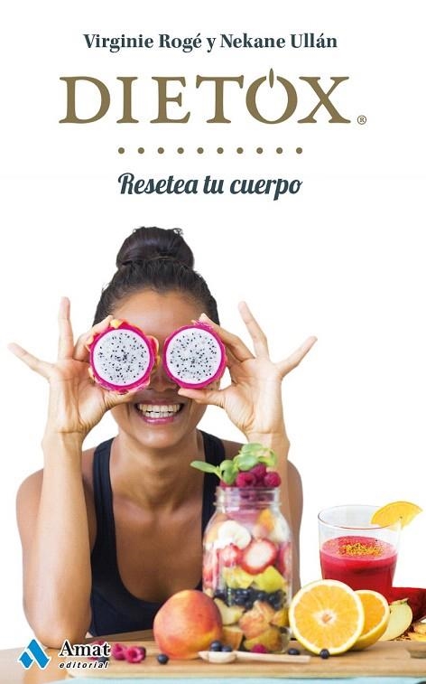 DIETOX (CASTELLANO) | 9788497358439 | ROGÉ, VIRGINIE/ULLÁN, NEKANE | Llibreria La Gralla | Llibreria online de Granollers