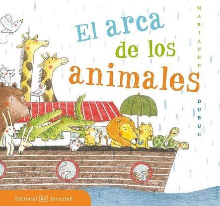 ARCA DE LOS ANIMALES, EL | 9788426143501 | DUBUC, MARIANNE | Llibreria La Gralla | Librería online de Granollers