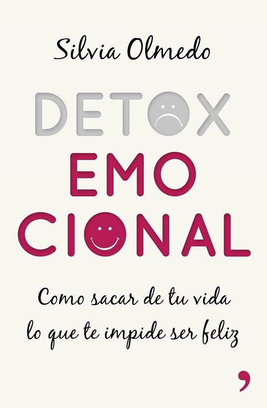 DETOX EMOCIONAL | 9788499985275 | OLMEDO, SILVIA  | Llibreria La Gralla | Llibreria online de Granollers