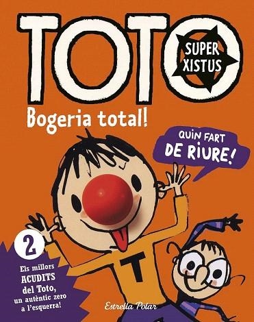 BOGERIA TOTAL! TOTO SUPERXISTUS | 9788416522286 | BLOCH, SERGE | Llibreria La Gralla | Librería online de Granollers