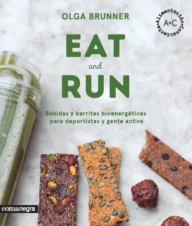 EAT AND RUN | 9788416605224 | BRUNNER, OLGA | Llibreria La Gralla | Llibreria online de Granollers