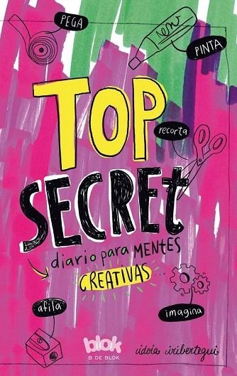 TOP SECRET DIARIO PARA MENTES CREATIVAS | 9788416712014 | IRIBERTEGUI, IDOIA | Llibreria La Gralla | Llibreria online de Granollers