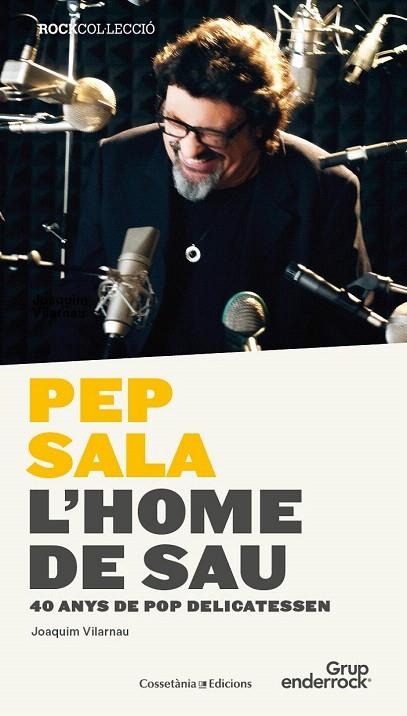 PEP SALA L'HOME DE SAU | 9788490344842 | VILARNAU, JOAQUIM | Llibreria La Gralla | Llibreria online de Granollers