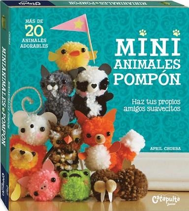 MINI ANIMALES POMPON | 9789876374026 | CHROBA, APRIL | Llibreria La Gralla | Llibreria online de Granollers