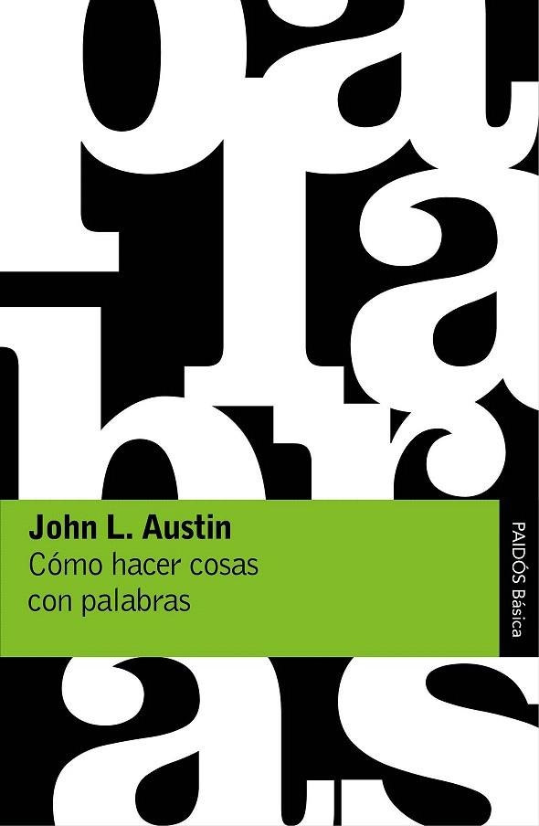 COMO HACER COSAS CON PALABRAS | 9788449332180 | AUSTIN, JOHN L. | Llibreria La Gralla | Llibreria online de Granollers