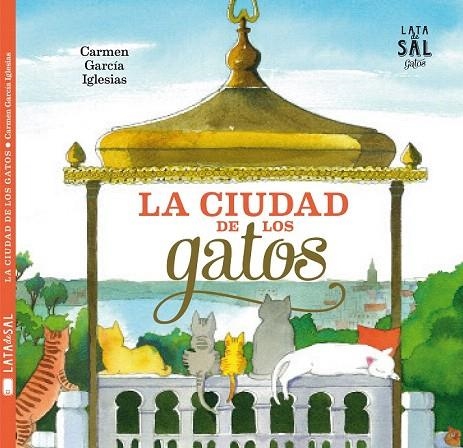 CIUDAD DE LOS GATOS, LA | 9788494286797 | GARCIA, CARMEN | Llibreria La Gralla | Llibreria online de Granollers