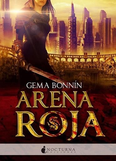 ARENA ROJA | 9788494527708 | BONNIN, GEMA | Llibreria La Gralla | Llibreria online de Granollers