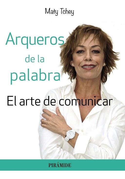ARQUEROS DE LA PALABRA | 9788436834277 | TCHEY, MATY | Llibreria La Gralla | Librería online de Granollers