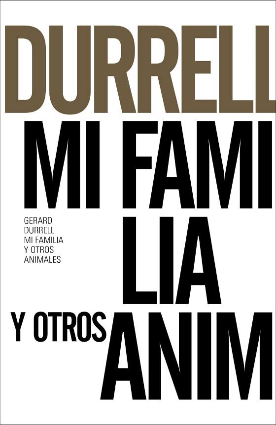 MI FAMILIA Y OTROS ANIMALES (BOLSILLO) | 9788491043607 | DURRELL, GERALD | Llibreria La Gralla | Llibreria online de Granollers