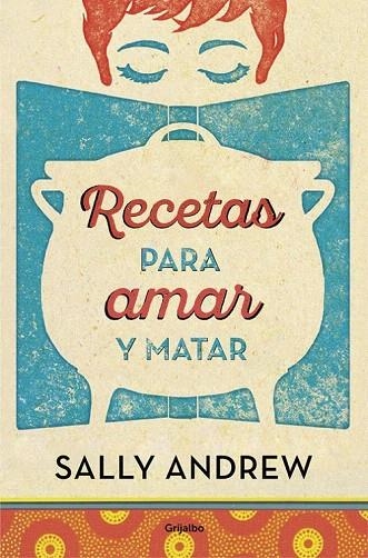 RECETAS PARA AMAR Y MATAR | 9788425354045 | ANDREW, SALLY | Llibreria La Gralla | Librería online de Granollers