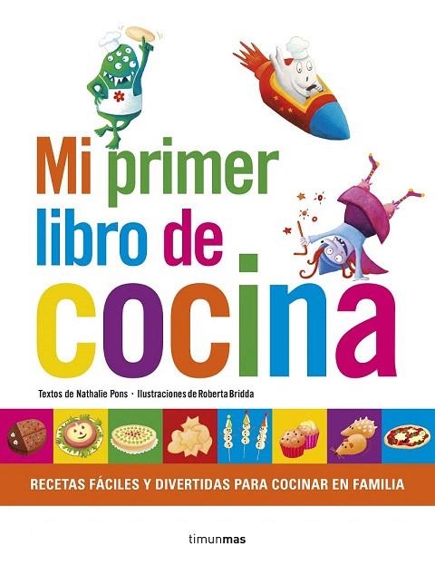 MI PRIMER LIBRO DE COCINA | 9788408152842 | PONS, NATHALIE  | Llibreria La Gralla | Llibreria online de Granollers