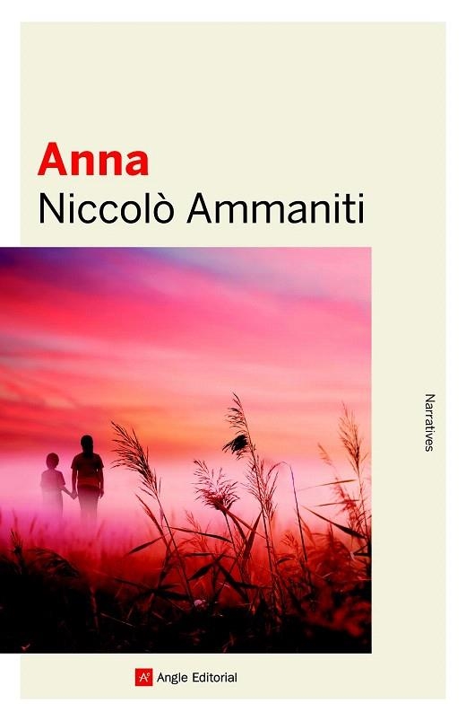 ANNA | 9788415307174 | AMMANITI, NICCOLÒ | Llibreria La Gralla | Librería online de Granollers