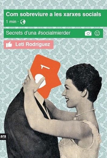 COM SOBREVIURE A LES XARXES SOCIALS | 9788416154760 | RODRÍGUEZ CARRASCO, LETICIA | Llibreria La Gralla | Llibreria online de Granollers