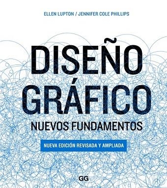 DISEÑO GRÁFICO | 9788425228933 | LUPTON, ELLEN/PHILLIPS, JENNIFER COLE | Llibreria La Gralla | Librería online de Granollers