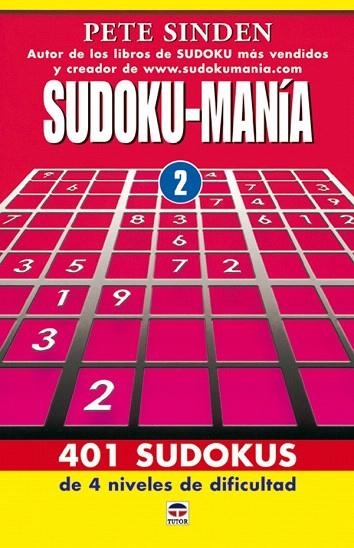 SUDOKU-MANÍA VOL. 2 | 9788479025922 | SINDEN, PETE | Llibreria La Gralla | Llibreria online de Granollers