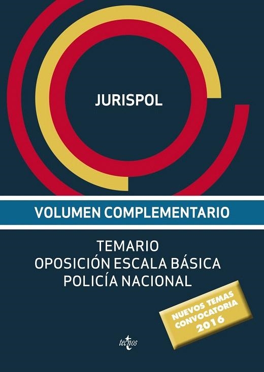 VOLUMEN COMPLEMENTARIO. TEMARIO OPOSICIÓN ESCALA BÁSICA POLICÍA NACIONAL | 9788430969319 | JURISPOL | Llibreria La Gralla | Llibreria online de Granollers