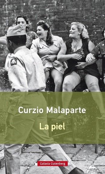 PIEL, LA (RUSTICA) | 9788416734009 | MALAPARTE, CURZIO | Llibreria La Gralla | Llibreria online de Granollers