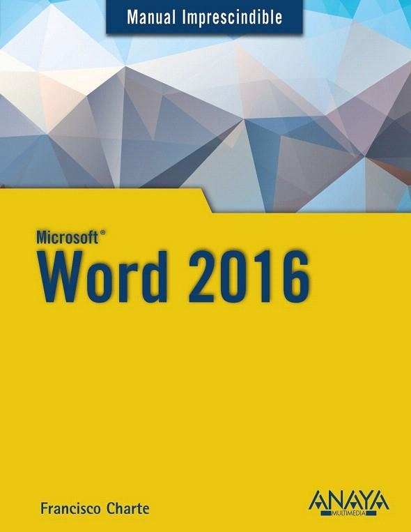 WORD 2016 | 9788441538160 | CHARTE, FRANCISCO | Llibreria La Gralla | Llibreria online de Granollers