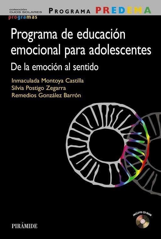 PROGRAMA PREDEMA PROGRAMA DE EDUCACIÓN EMOCIONAL PARA ADOLESCENTES | 9788436835922 | MONTOYA, INMACULADA; POSTIGO, SILVIA; GONZALEZ, REMEDIOS | Llibreria La Gralla | Llibreria online de Granollers